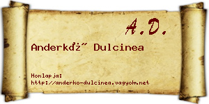 Anderkó Dulcinea névjegykártya